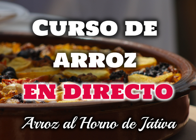 CURSO DE ARROZ AL HORNO DE JÁTIVA